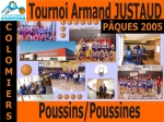 Tournoi Armand JUSTAUT - P&acirc;ques 2005