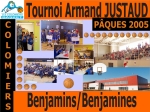 Tournoi Armand JUSTAUT - P&acirc;ques 2005