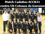Match des cadettes ACCB31 contre US Coteaux de Garonne Match des cadettes ACCB31 contre US Coteaux de Garonne