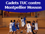 Match des Cadets du TUC à Montpellier-Mosson Match des Cadets du TUC à Montpellier-Mosson